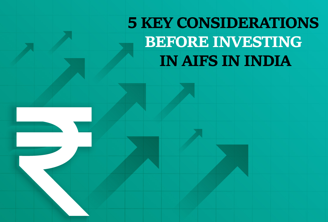 5 Key Considerations Before Investing in AIFs in India