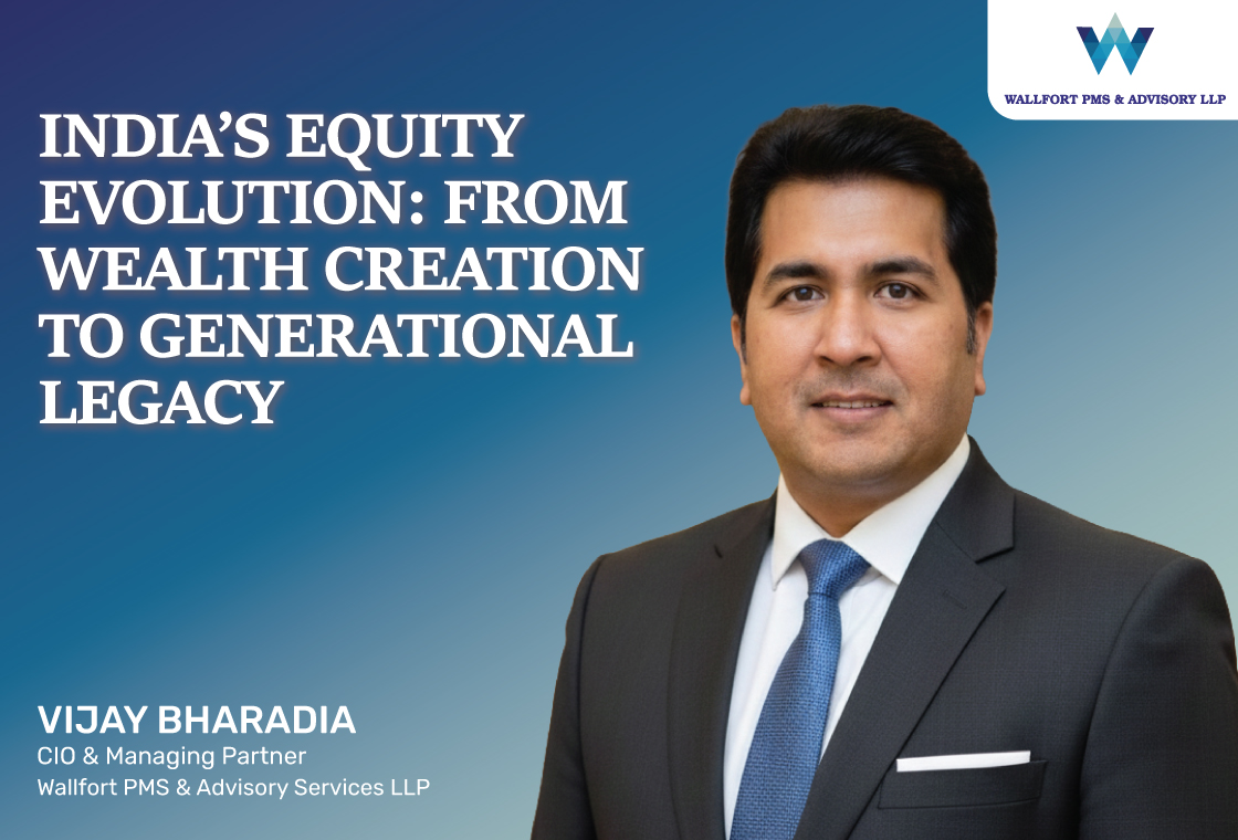 Indias Equity Evolution From Wealth Creation to Generational Legacy
