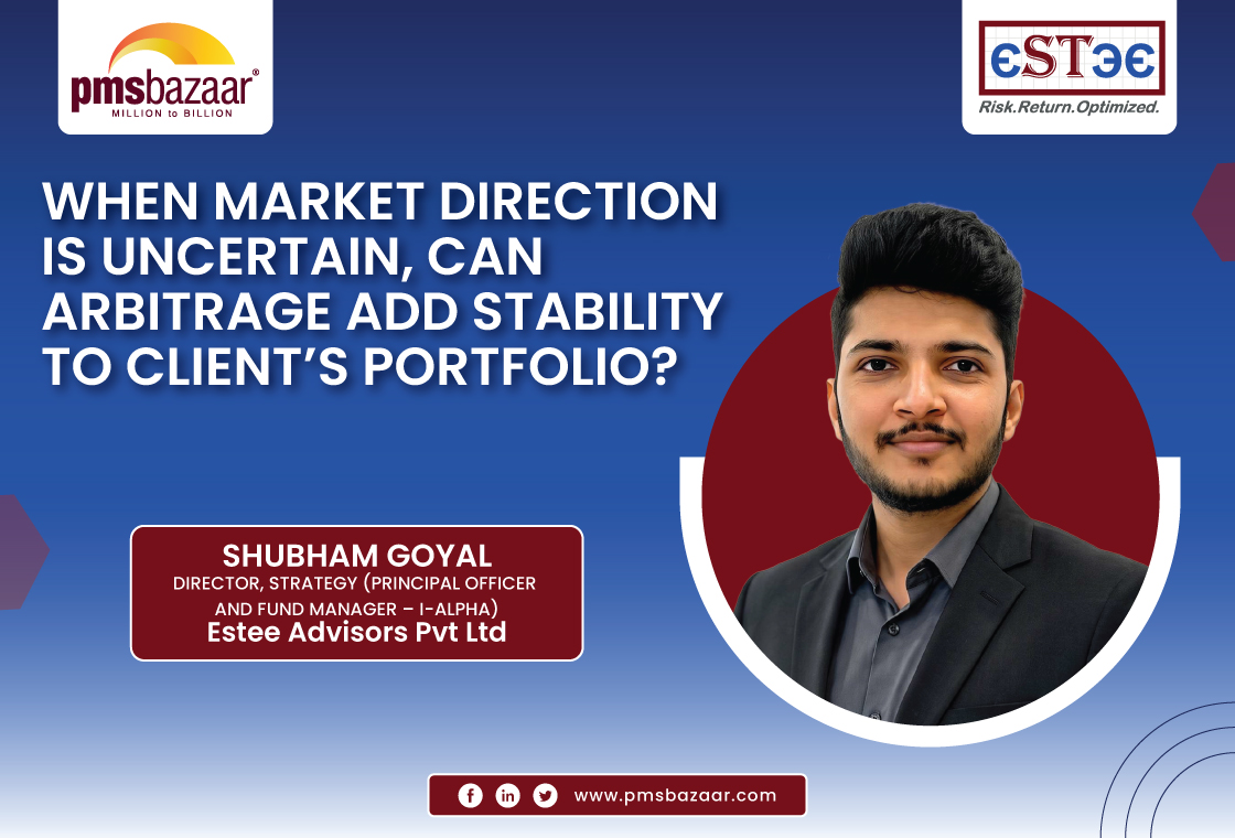 when market direction is uncertain can arbitrage add stability to clients portfolio